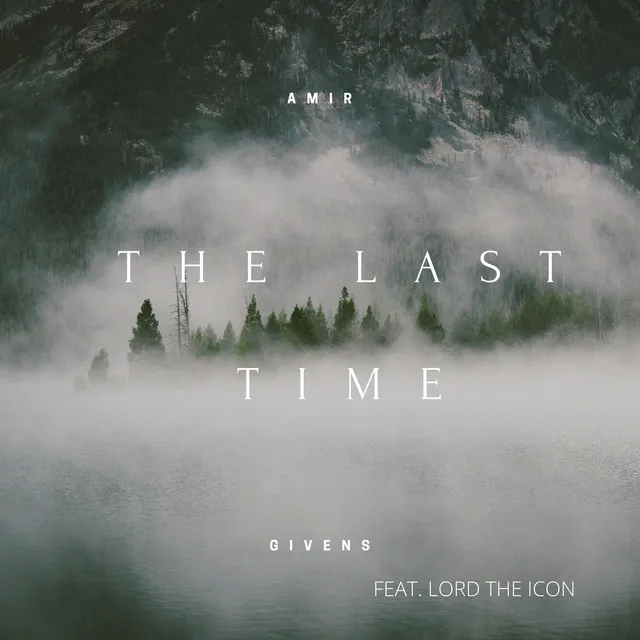 The Last Time (feat. Lord The Icon)