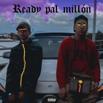 Ready Pa'l Millón by Kidd THC