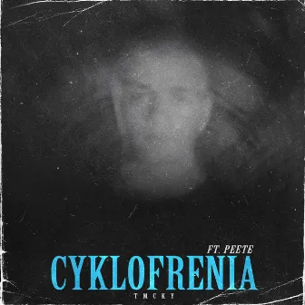 Cyklofrenia by tmcky