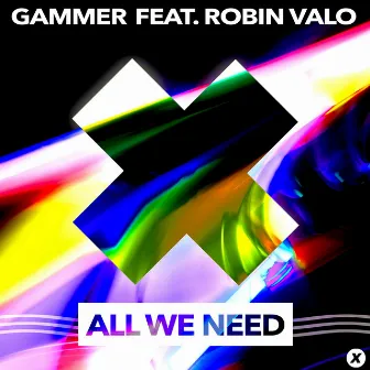 All We Need by Robin Valo