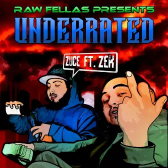 Underrated by ZUCE