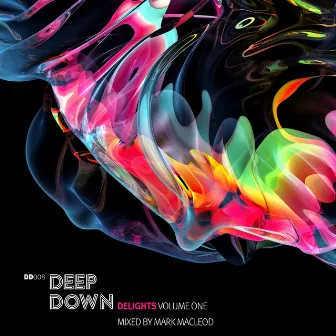 Deep Down Delights, Vol. 1 (Mixed) [DJ Mix] by Mark MacLeod