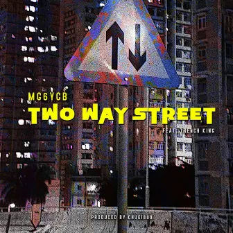 Two Way Street by MG6YCB