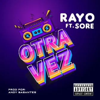 Otra vez (2022 Remastered Version) by Rayo