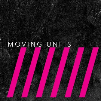 This Is Six by Moving Units