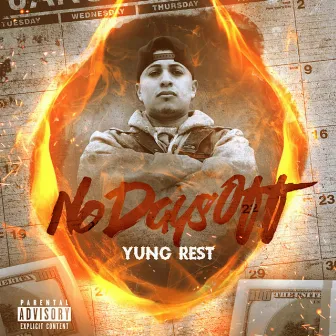 No Days Off by Yung Rest