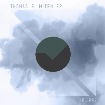 Miten EP by Thomas E