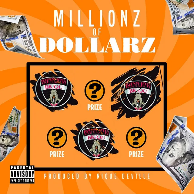 Millionz of Dollarz