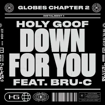 Down For You by Holy Goof