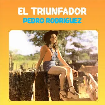 El Triunfador by Pedro Rodriguez