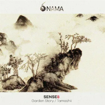 Garden Story / Tamashii (Original Mix) by Sense8