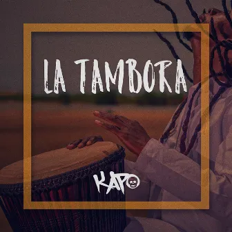 La Tambora by Kapo