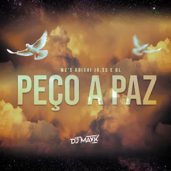 Peço a Paz by MC SS