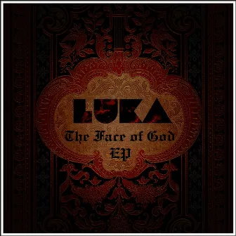 The Face of God by Luka