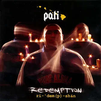 Redemption by Pati