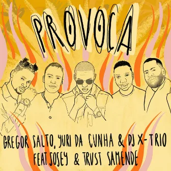 Provoca by DJ X-Trio