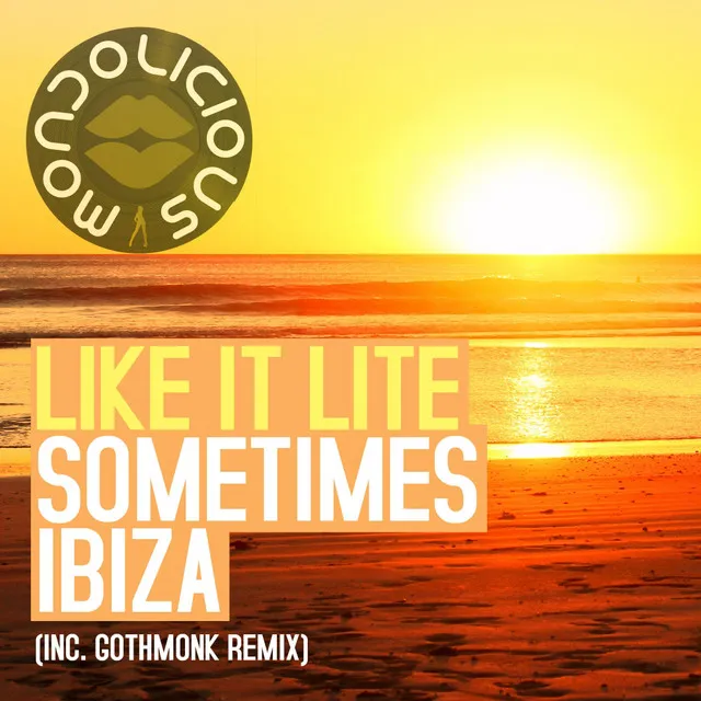 Sometimes Ibiza - Gothmonk Radio Edit