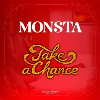 Take a Chance by Monsta