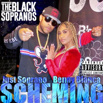 SCHEMING by The Black Sopranos