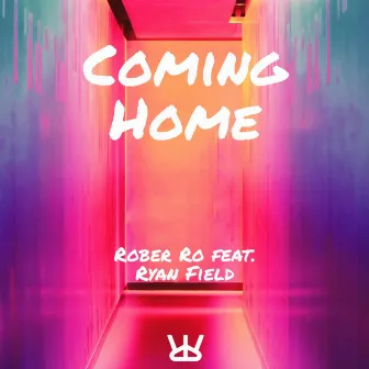 Coming Home by Rober Ro