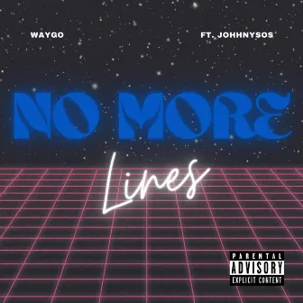 No More Lines by Waygo