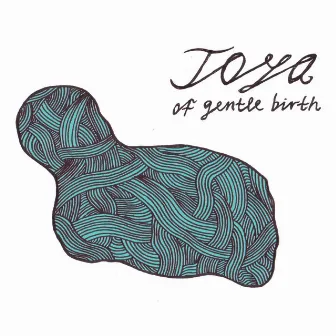 Of Gentle Birth by Joya