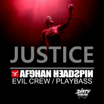 JUSTICE by Evil Crew