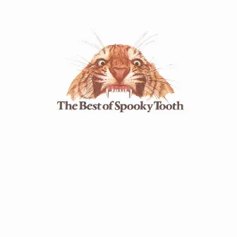 The Best Of Spooky Tooth by Spooky Tooth