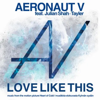 Love Like This by Aeronaut V