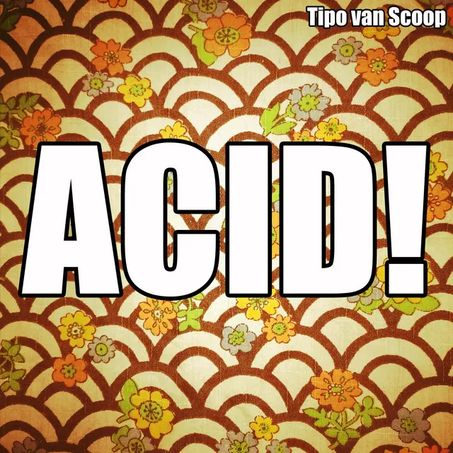 Acid!