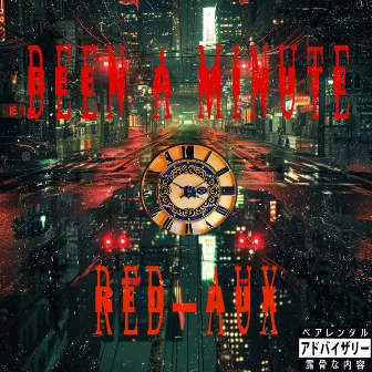 Been A Minute by Red-Aux