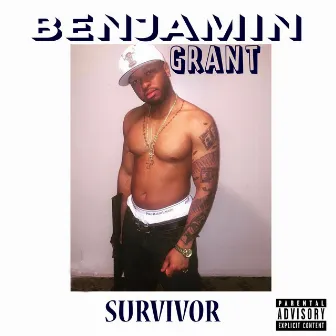 Survivor by Benjamin Grant