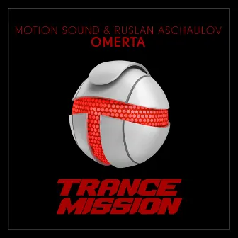 Omerta (Extended Mix) by Motion Sound