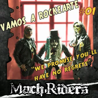 Vamos a Rockearte by Mach Riders