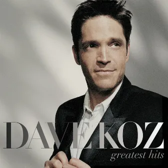 Greatest Hits by Dave Koz