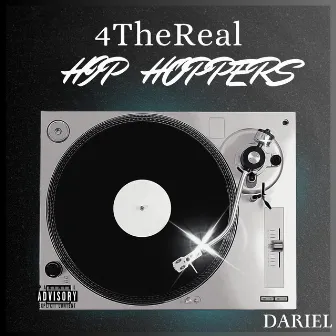 4TheReal Hip Hoppers by Dariel