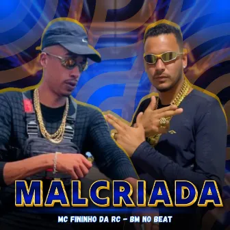 Mal Criada by BM no Beat