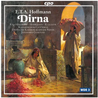 Hoffmann: Dirna, AV 51 by E.T.A. Hoffmann