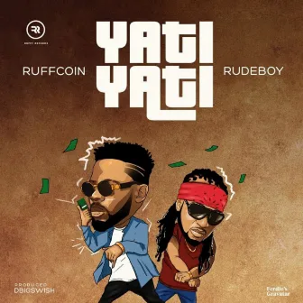 Yati Yati by Rudeboy