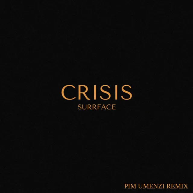 Crisis - Pim Umenzi Remix Radio Edit