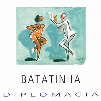 Diplomacia by Batatinha