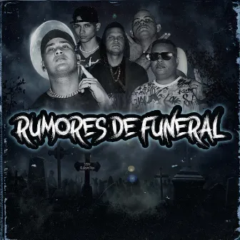 Rumores de Funeral (2022 Remastered Version) by J Eddy El Propietario