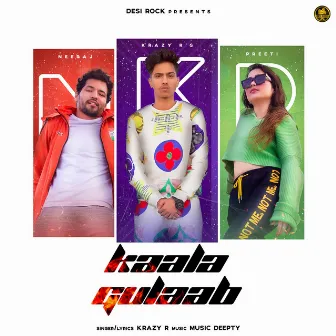 Kaala Gulaab by Krazy R