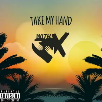 Take My Hand by WithLoveXavier