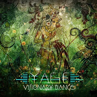 Visionary Dance by Yage