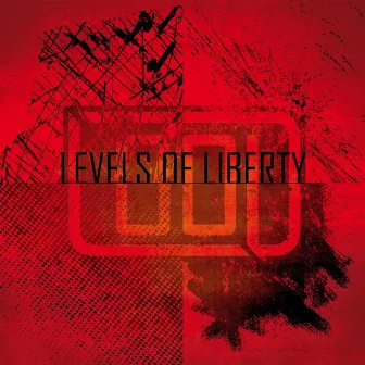 Levels of Liberty by Lood