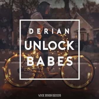 Unlock Babes - Single by Derian