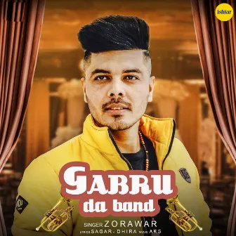 Gabru Da Band by Zorawar