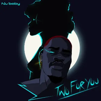 Two for you by Nú Baby