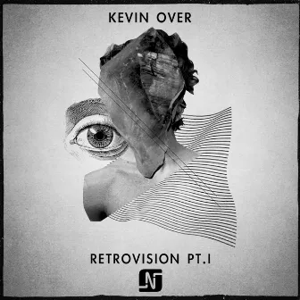 Retrovision, Pt. I by Kevin Over